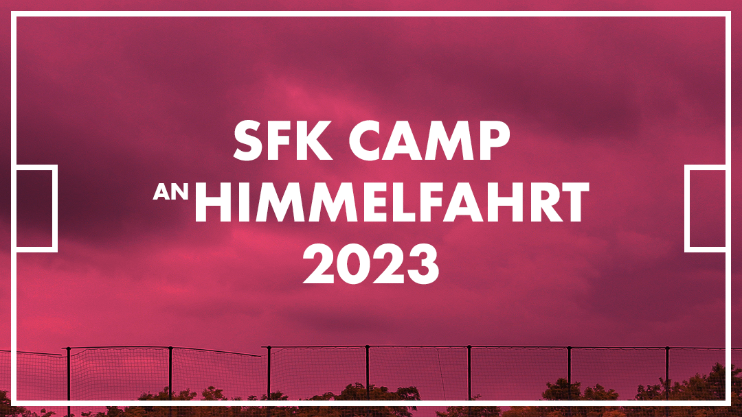 SFK Camp an Himmelfahrt 2023